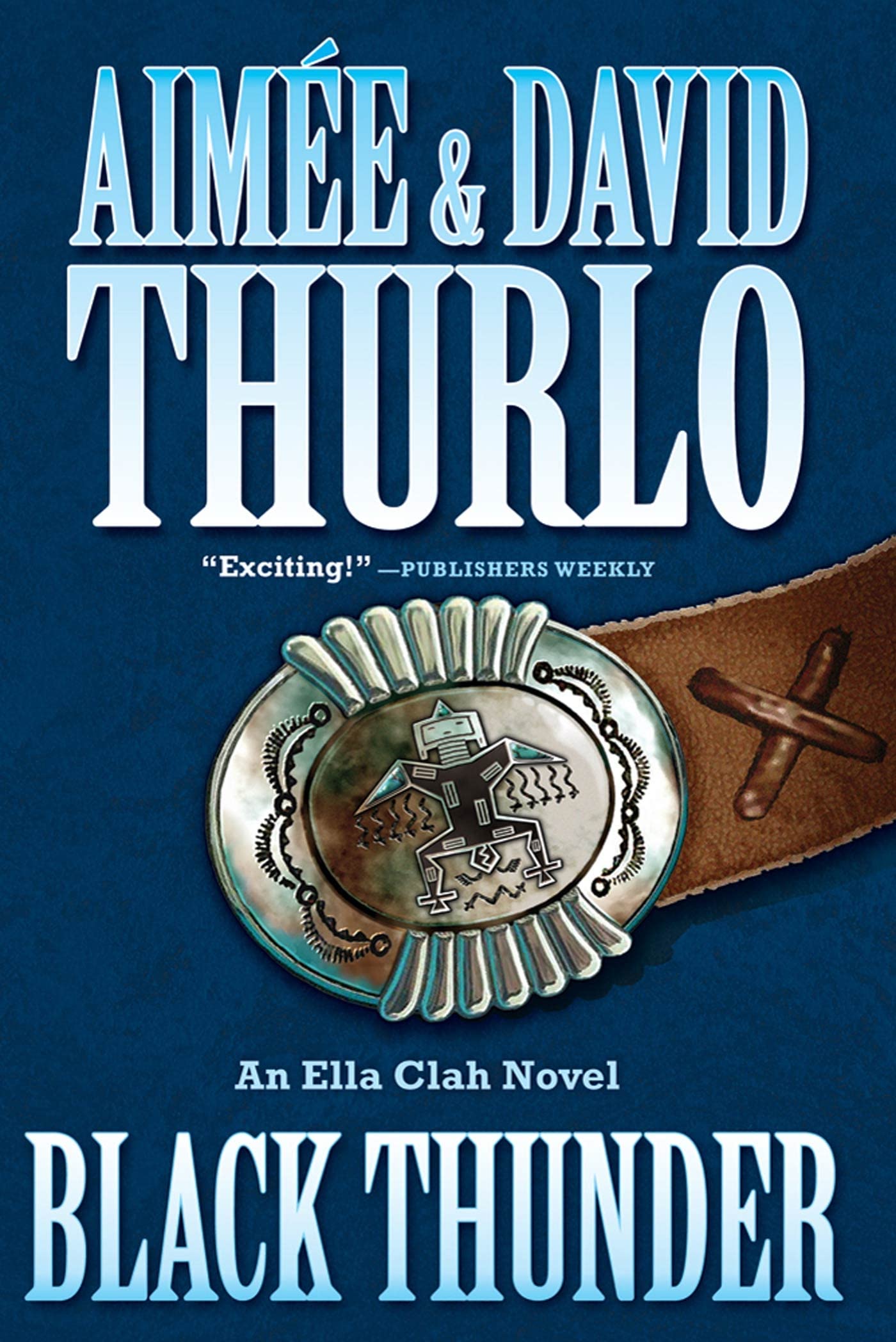 Black Thunder: An Ella Clah Novel (Ella Clah, 16)
