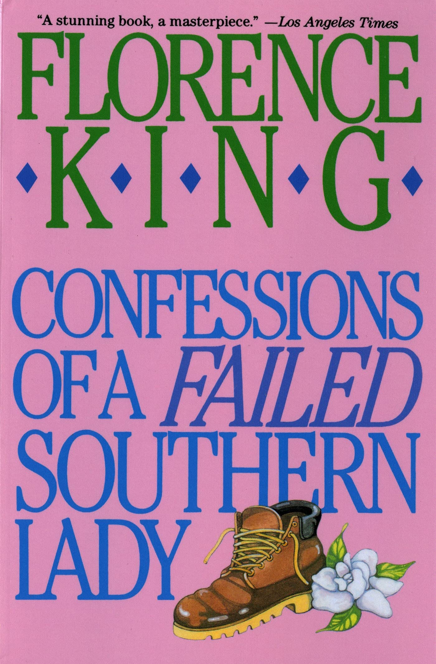 Confessions of a Failed Southern Lady: A Memoir