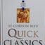 Le Cordon Bleu Quick Classics by Wright, Jeni