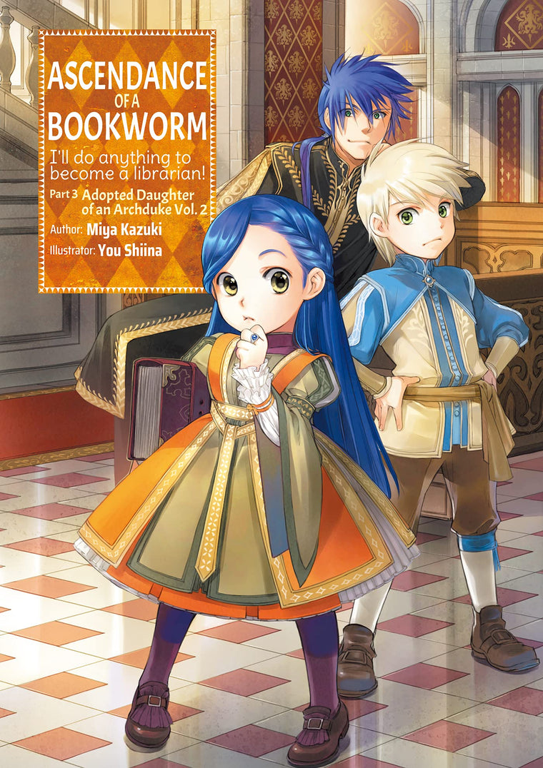 Ascendance of a Bookworm: Part 3 Volume 2 (Light Novel) (Volume 9) (Ascendance of a Bookworm (Light Novel), 9)