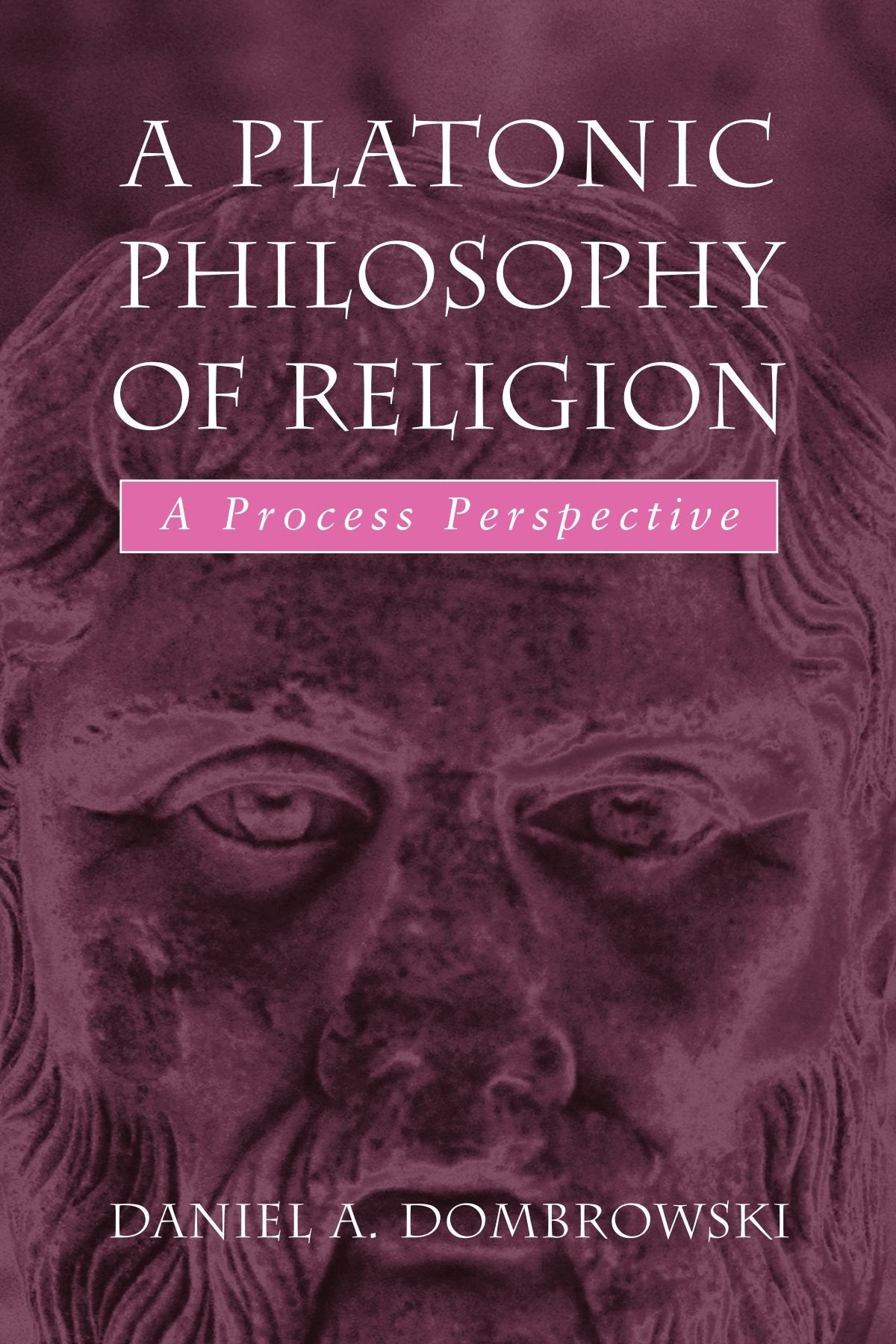 A Platonic Philosophy of Religion: A Process Perspective