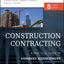 Construction Contracting: A Practical Guide to Company Management