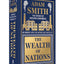 Wealth of Nations by Adam Smith [Deluxe Hardbound Classic] - Economics of Capitalism /Learn About the Wealth Creation Strategies / Insights Into Economic