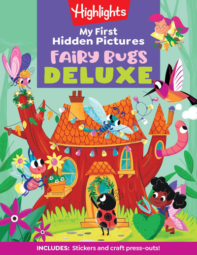 My First Hidden Pictures Fairy Bugs Deluxe: My First Puzzle Book for Kids Ages 3-6, Seek and Find Bugs, Fairies and Butterflies in this Whimsical Kids Activity Book (Highlights Hidden Pictures)