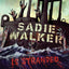 Sadie Walker Is Stranded: A Zombie Novel