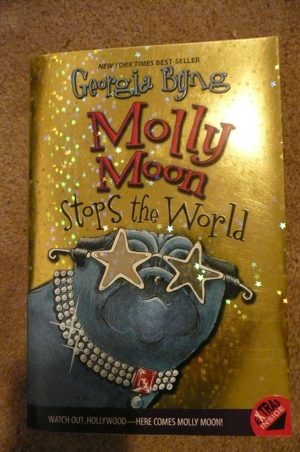 Molly Moon Stops the World (Molly Moon, 2)