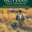 How To Help Gun Dogs Train Themselves: Taking Advantage of Early Conditioned Learning