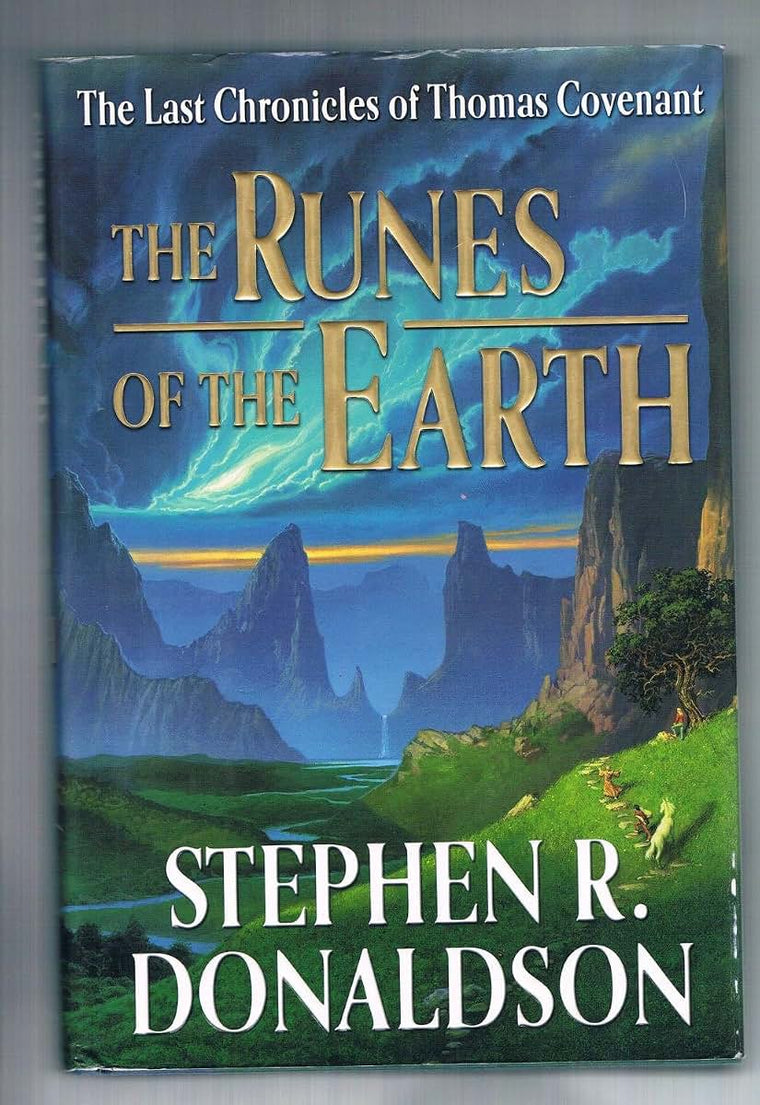 The Runes of the Earth (Last Chronicles of Thomas Covenant, 1)
