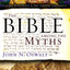 The Bible among the Myths: Unique Revelation or Just Ancient Literature?