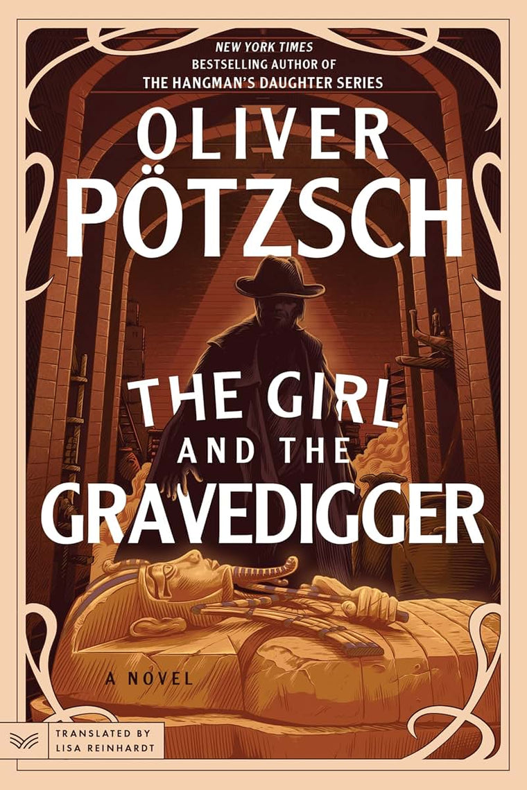 The Girl and the Gravedigger: A Novel (A Leopold von Herzfeldt Case, 2)