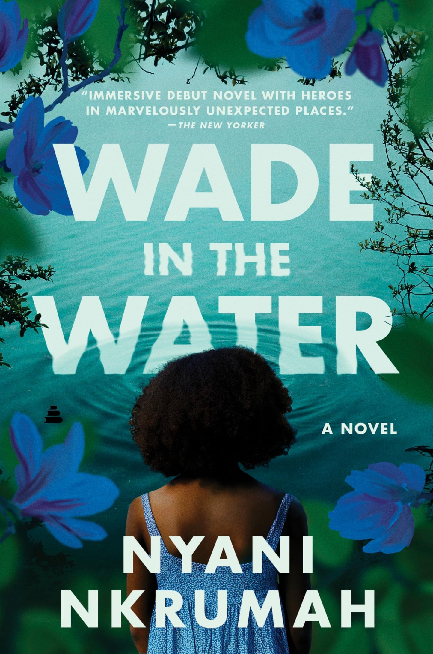 Wade in the Water: A Riveting Coming-of-Age Story of Interracial Friendship and Civil Rights in Mississippi