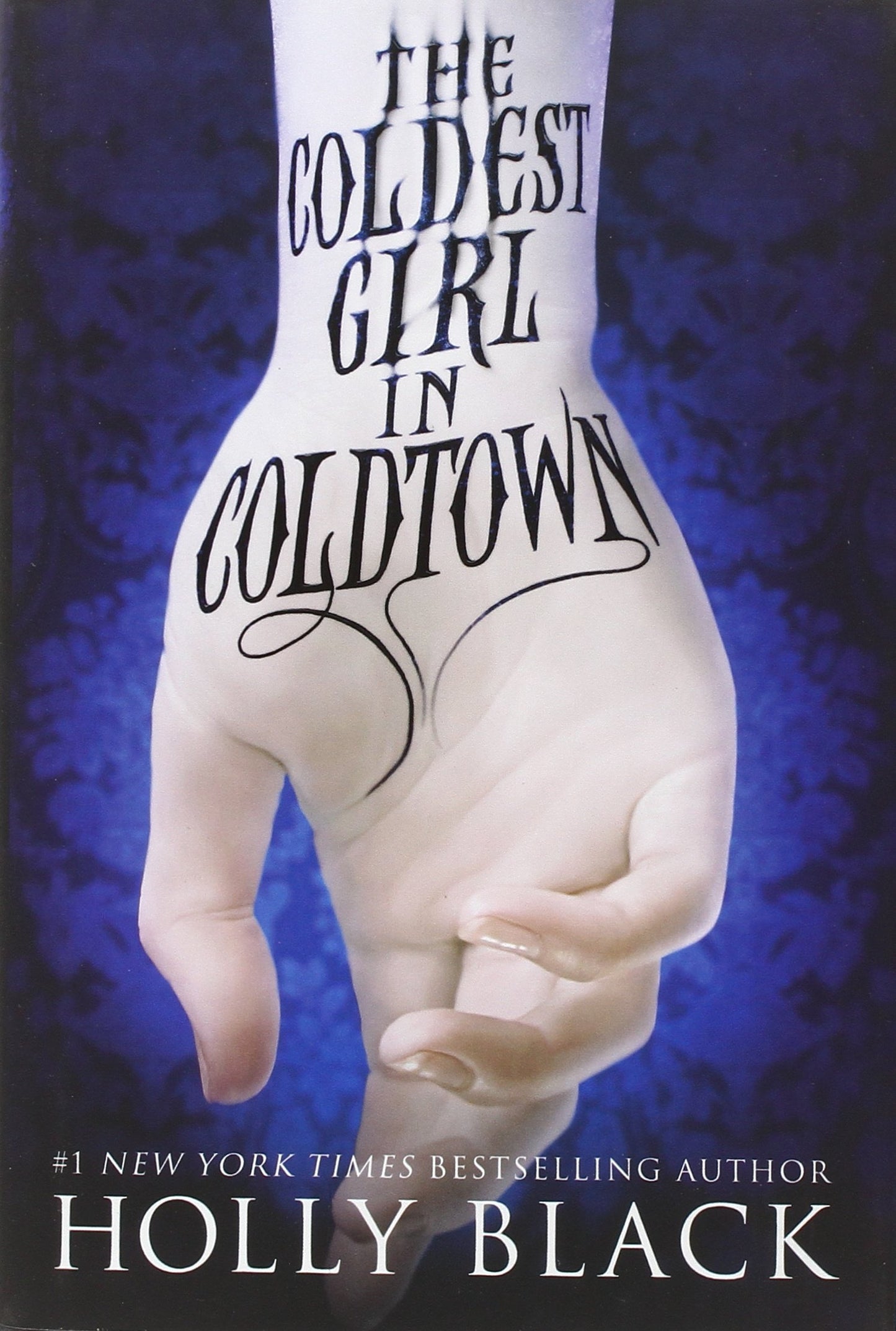 The Coldest Girl in Coldtown by Black, Holly