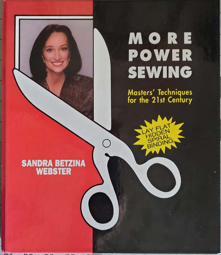 More Power Sewing: Masters Techniques for the 21st Century