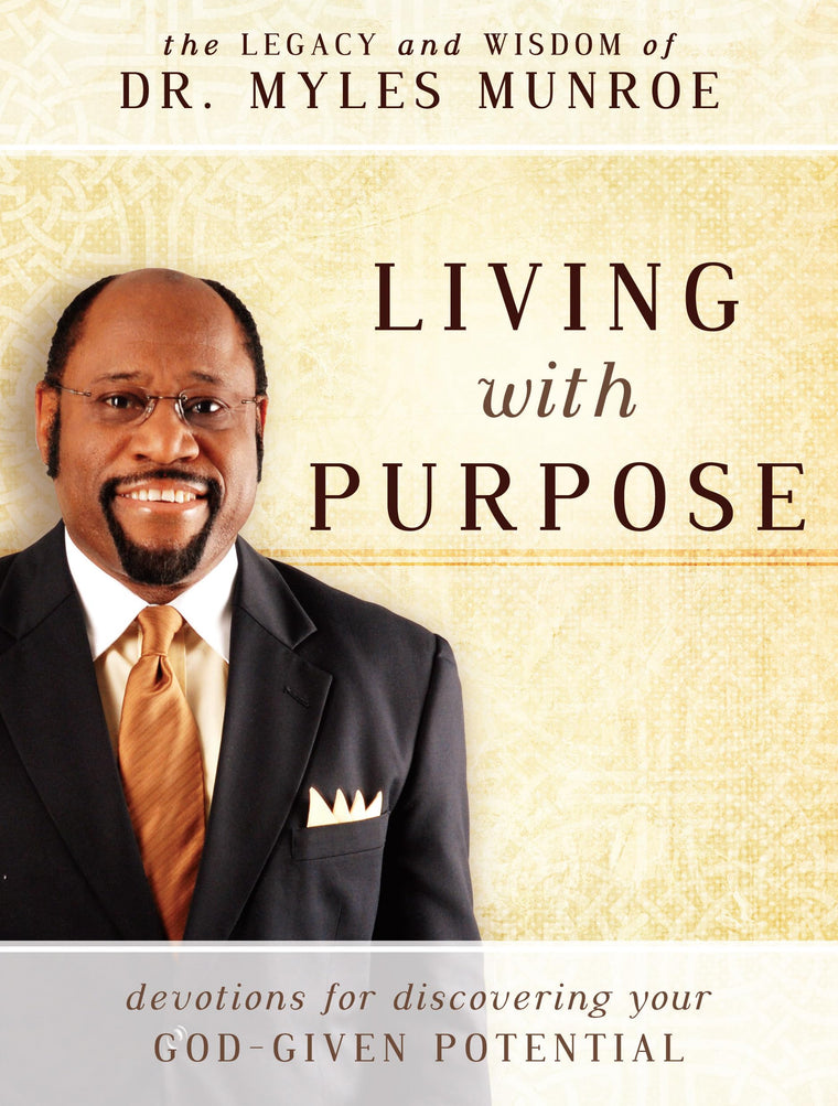 Living With Purpose: Devotions for Discovering Your God-Given Potential
