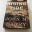 Rising Tide: The Great Mississippi Flood of 1927 and How It Changed America