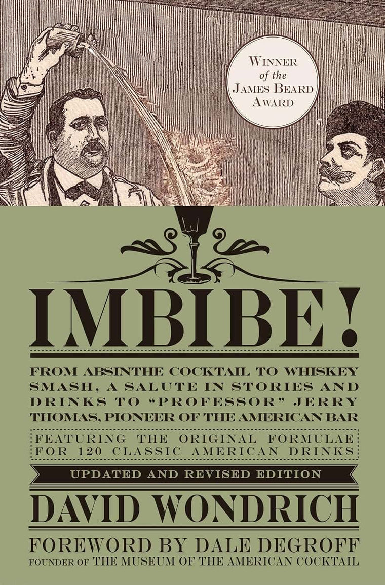 Imbibe! Updated and Revised Edition: From Absinthe Cocktail