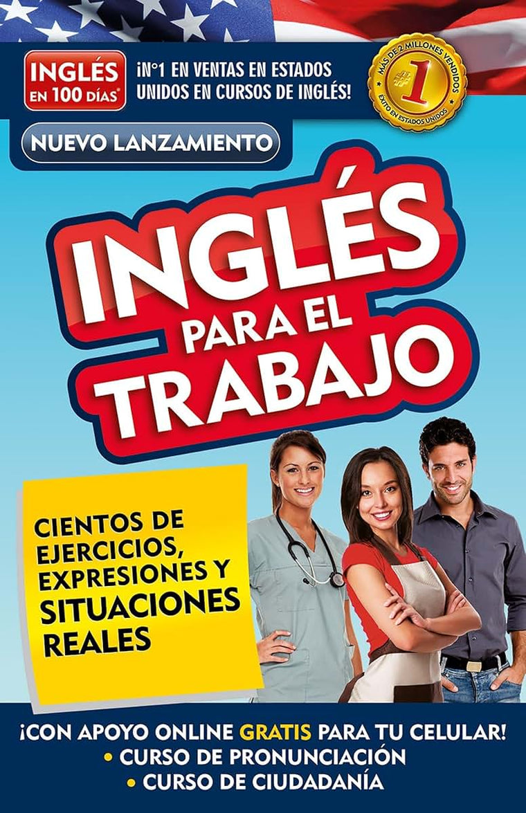 Ingls en 100 das - Ingls para el trabajo / English For Work (Spanish Edition)