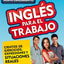 Ingls en 100 das - Ingls para el trabajo / English For Work (Spanish Edition)