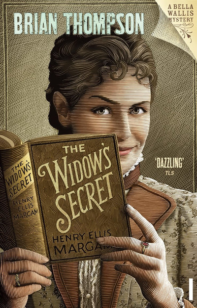 The Widow's Secret: A Bella Wallis Mystery (Bella Wallis Mysteries)