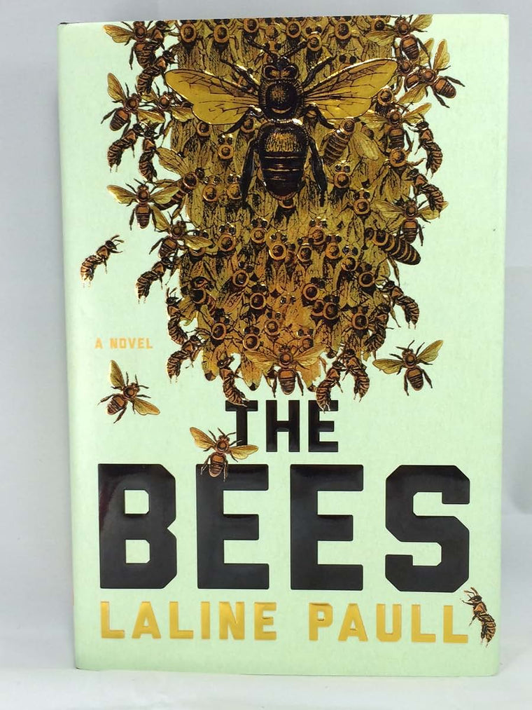 The Bees: A Novel