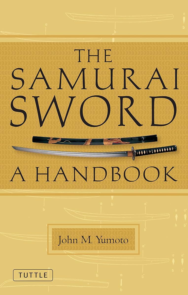 The Samurai Sword: A Handbook