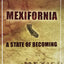 Mexifornia: A State of Becoming by Hanson, Victor Davis