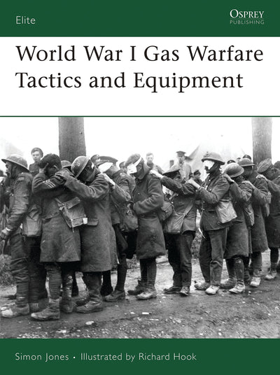 World War I Gas Warfare Tactics and Equipment (Elite, 150)