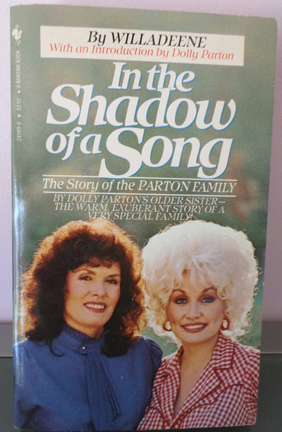 In the Shadow of a Song: The Story of the Parton Family by W