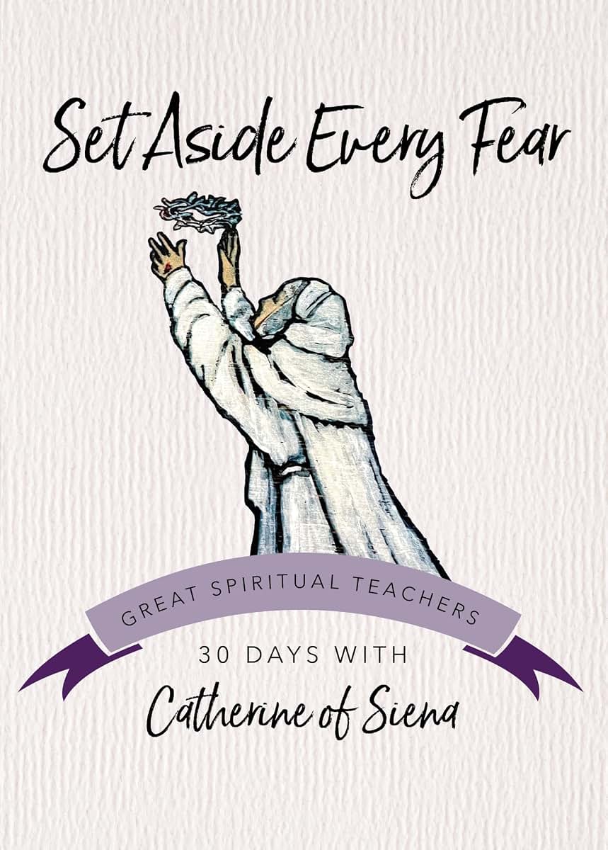 Set Aside Every Fear (30 Days with a Great Spiritual Teacher)