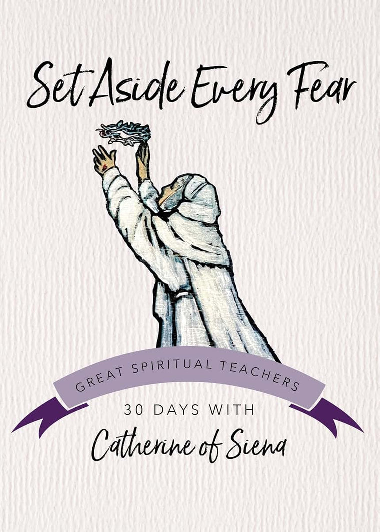 Set Aside Every Fear (30 Days with a Great Spiritual Teacher)