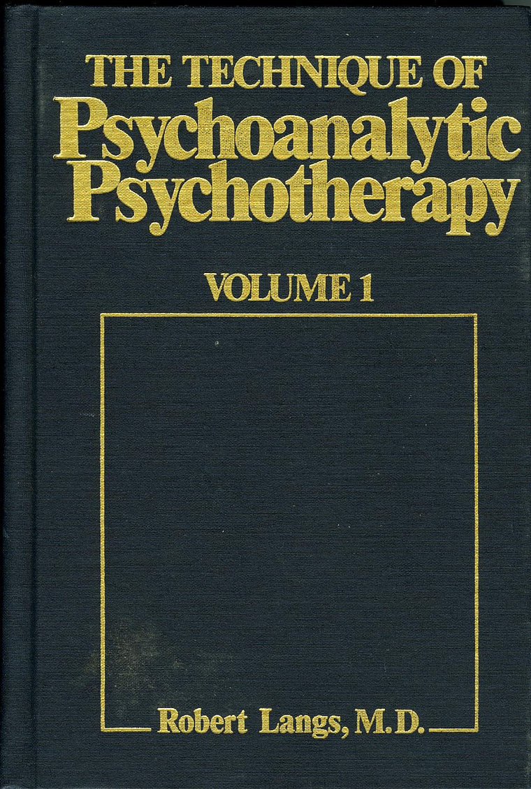 The Technique of Psychoanalytic Psychotherapy: Theoretical Framework: Understanding the Patients Communications