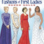 Fashions of First Ladies Paper Dolls (Dover President Paper Dolls)