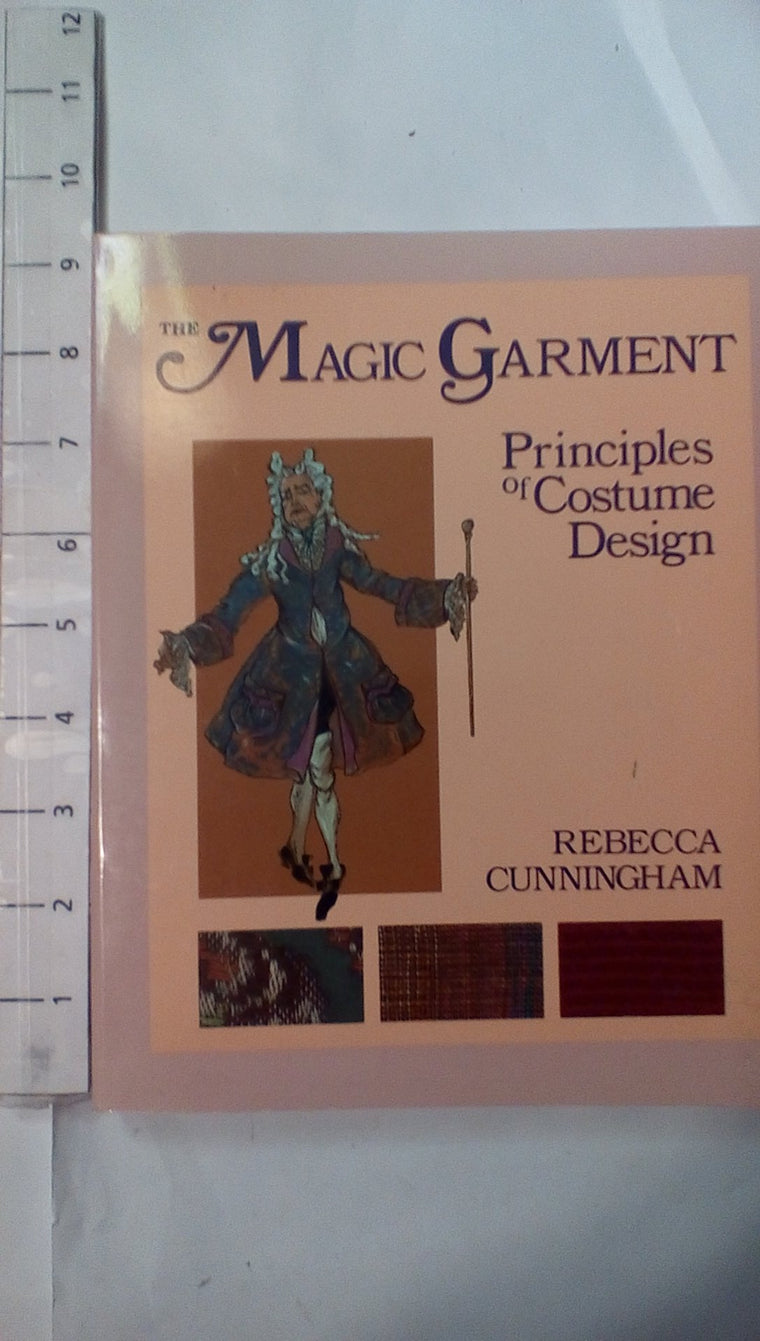 The Magic Garment: Principles of Costume Design