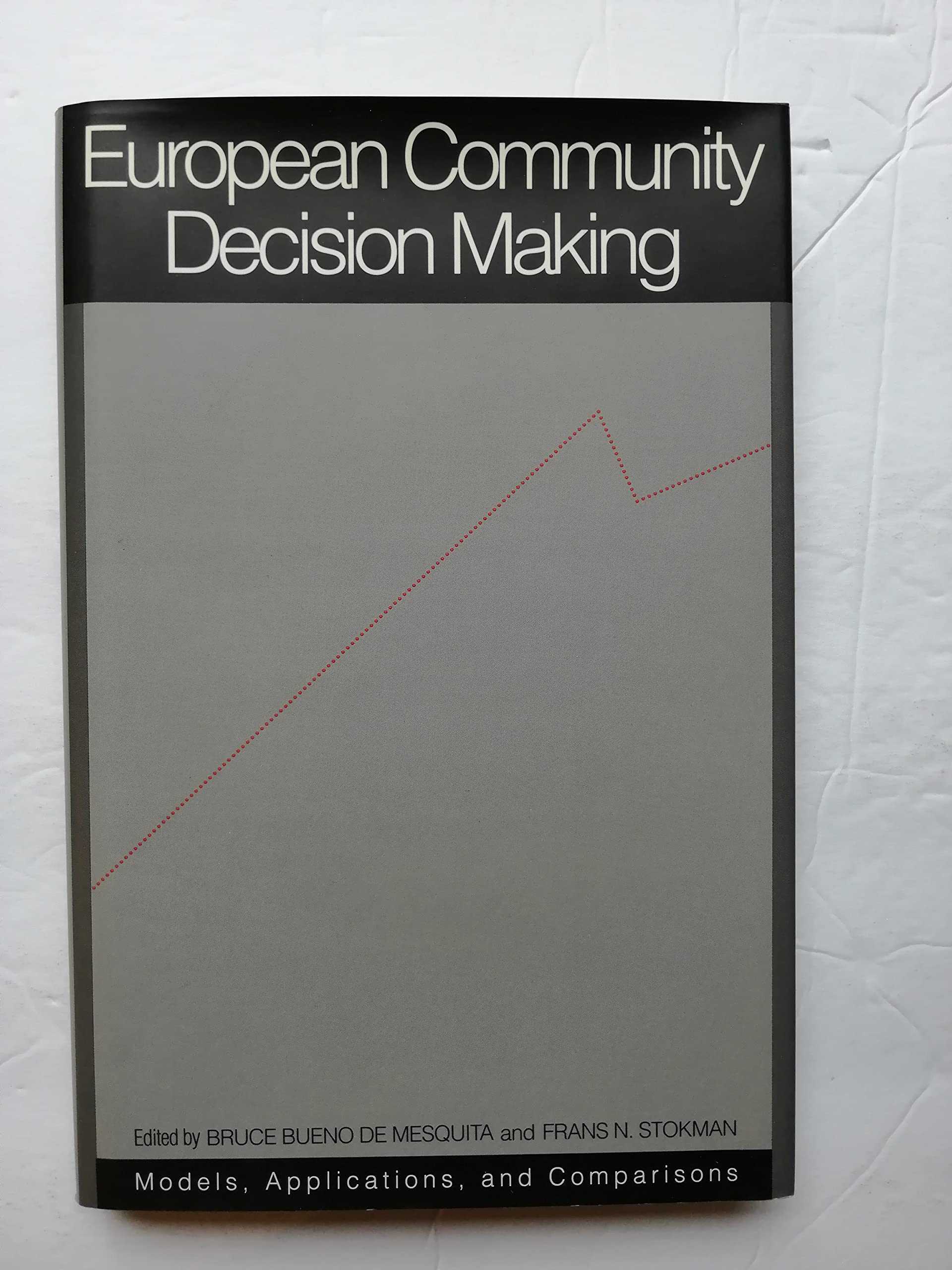 European Community Decision Making: Models, Applications, and Comparisons