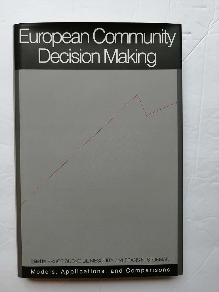 European Community Decision Making: Models, Applications, and Comparisons