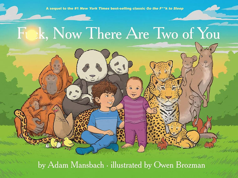 F*ck, Now There Are Two of You (Go the F*ck to Sleep #3)