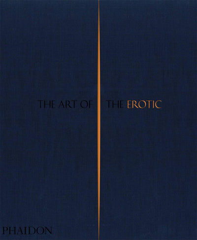 The Art of the Erotic - Winner of the Design and Art Direction Award, Book Design
