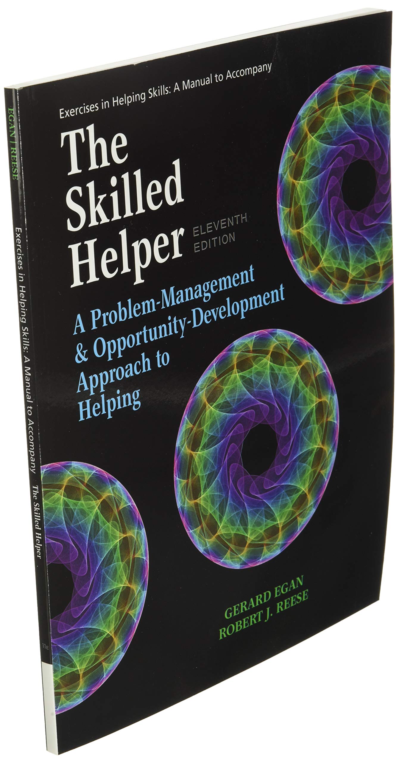 Exercises in Helping Skills: A Manual to Accompany the Skilled Helper: a Problem-management & Opportunity-development Approach to Helping