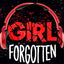 Girl Forgotten