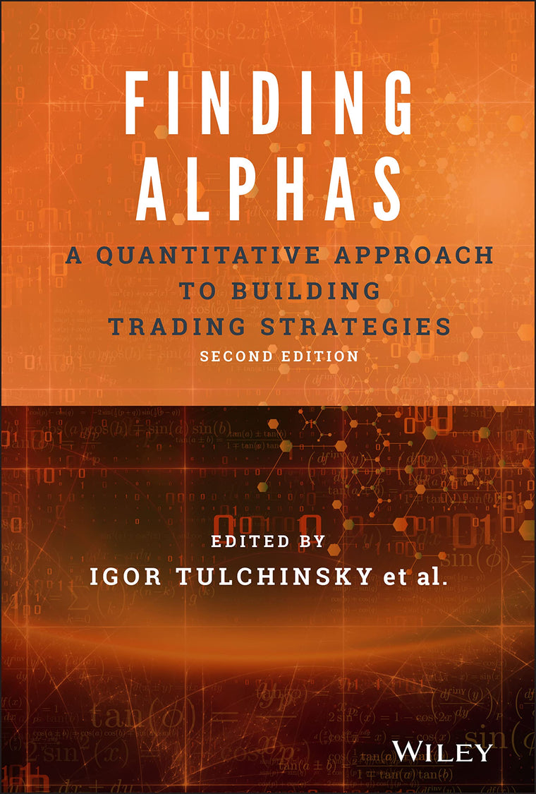 Finding Alphas: A Quantitative Approach to Building Trading Strategies