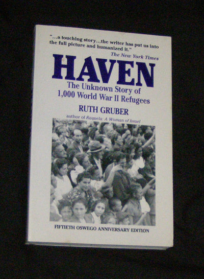 Haven: The Unknown Story of 1,000 World War II Refugees
