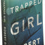 The Trapped Girl (Tracy Crosswhite, 4)
