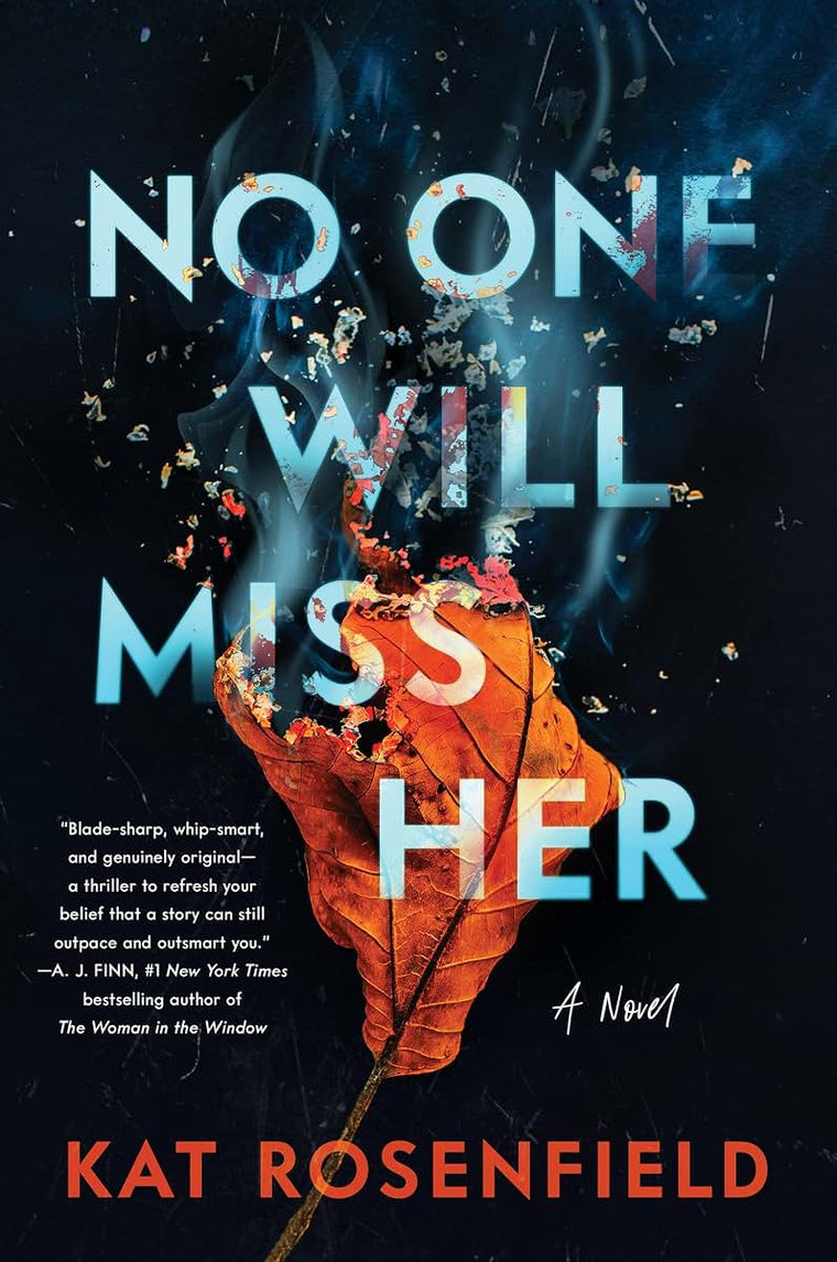 No One Will Miss Her: A Witty and Cunning Psychological Thriller of Identity, Class, and Deadly Deception