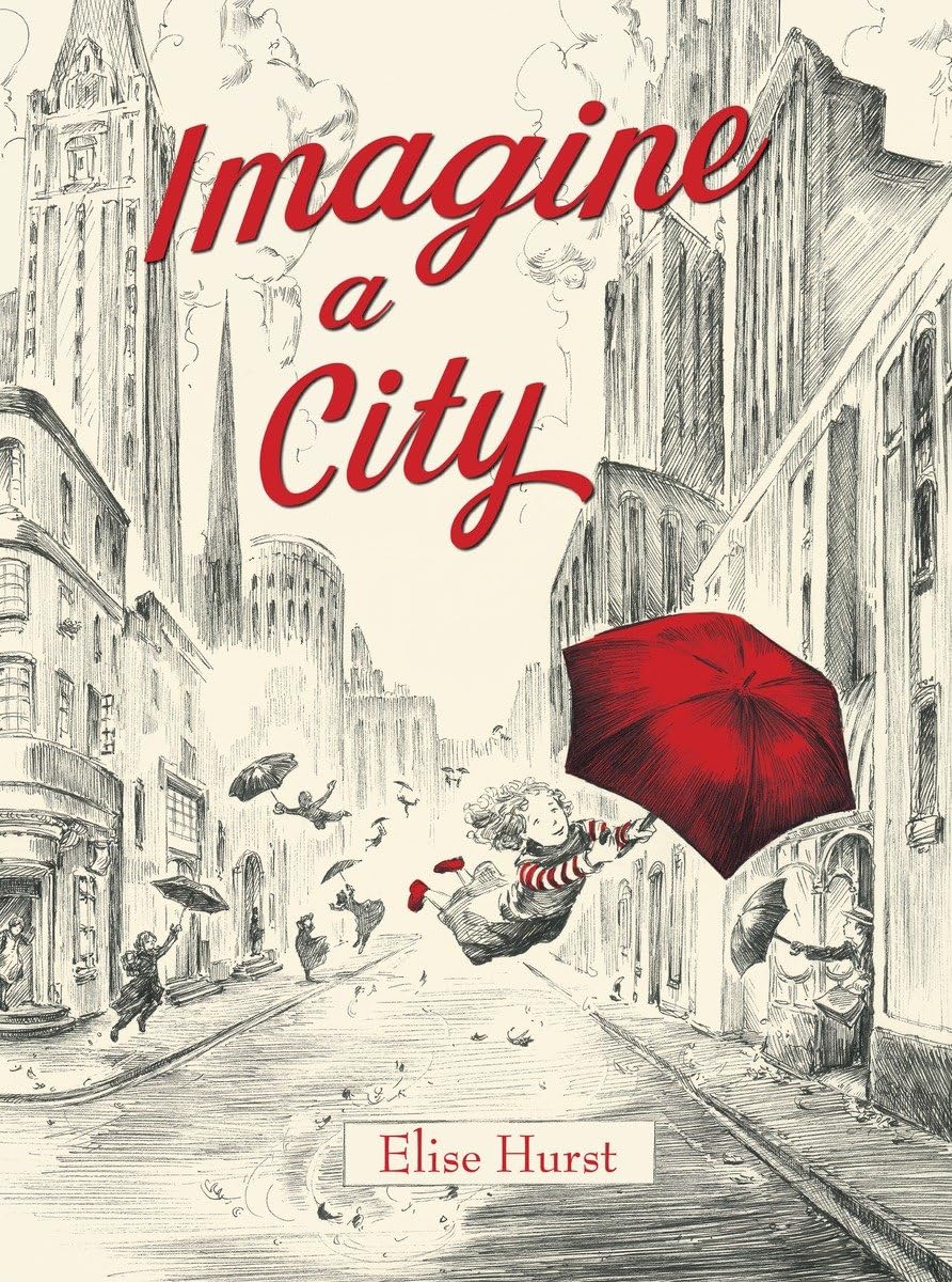 Imagine a City by Hurst, Elise