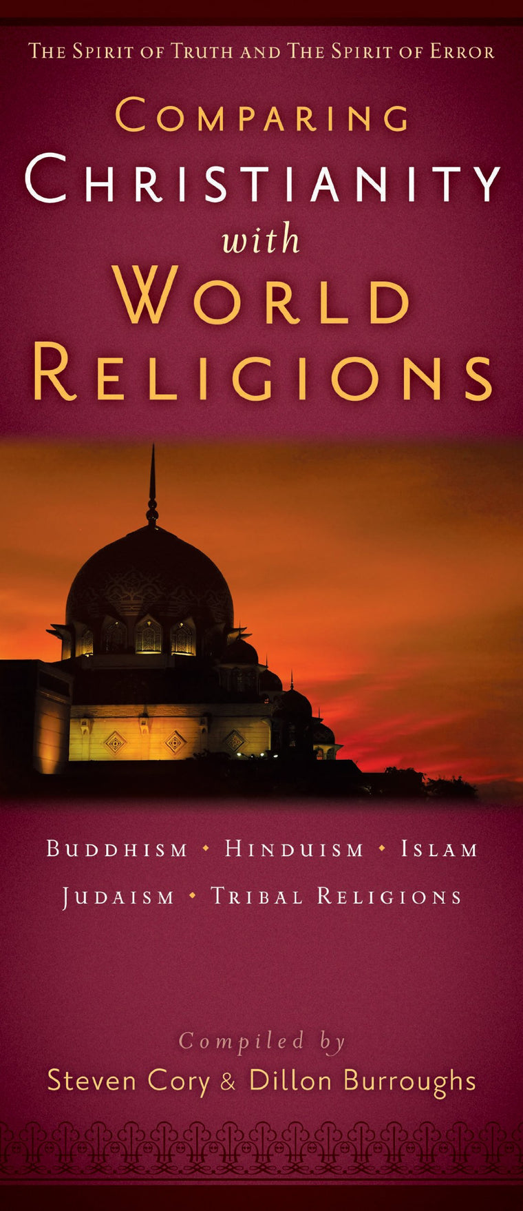 Comparing Christianity With World Religions: The Spirit of Truth and the Spirit of Error
