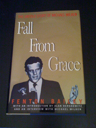 Fall from Grace: The Untold Story of Michael Milken