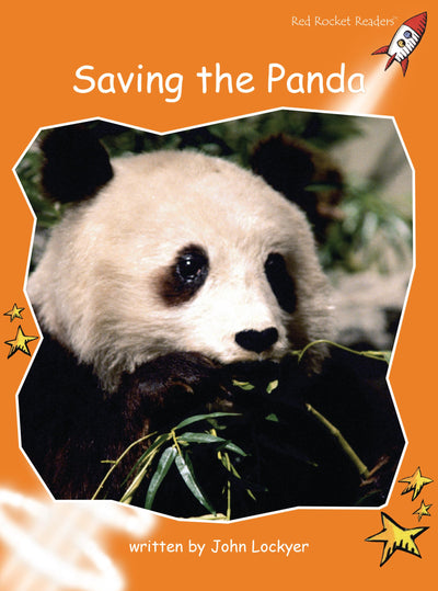 Saving the Panda: Fluency (Red Rocket Readers: Fluency Level 1: Orange)