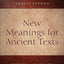 New Meanings for Ancient Texts: Recent Approaches to Biblical Criticisms and Their Applications