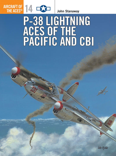 P-38 Lightning Aces of the Pacific and CBI (Osprey Aircraft of the Aces No 14)
