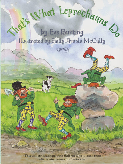 That's What Leprechauns Do: A Lively Picture Book About Mischief and Pots of Gold for Children (Ages 4-7)